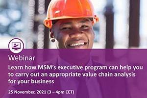 Webinar: Learn how MSM's executive Value Chain Analysis for Local value addition